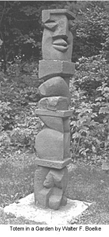 Totem in a Garden by Walter F. Boelke